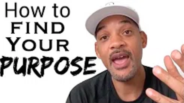 Will Smith - How To Find Your Purpose
